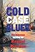 Cold Case Blues: A George W...