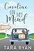 Caroline on My Mind by Tara  Ryan