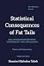 Statistical Consequences of...