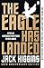 The Eagle Has Landed
