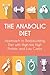 The Anabolic Diet: Approach...