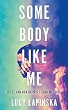 Some Body Like Me