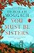You Must Be Sisters