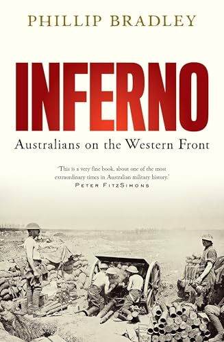 Inferno: Australians on the Western Front (Paperback)