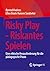 Risky Play - Riskantes Spie...