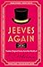 Jeeves Again: Twelve New Stories