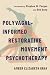 Polyvagal-Informed Restorative Movement Psychotherapy by Amber Elizabeth Gray Polyvagal-Informed Restorative Movement Psychotherapy by Amber Elizabeth Gray
