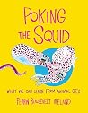 Poking the Squid:...