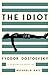 The Idiot: A New Translation