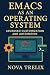 Emacs as an Operating Syste...