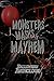 Monsters Masks & Mayhem by Deann Soleil