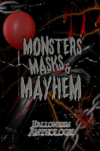 Monsters Masks & Mayhem (Paperback)