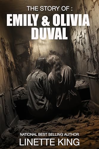 The Story of: Emily & Olivia Duval (Kindle Edition)