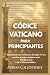 CÓDICE VATICANO PARA PRINCI...