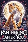 Panthering After You