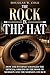 The Rock In The Hat: How Th...