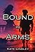 Bound In Arms