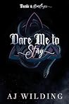 Dare Me to Stay - Snake Edition: A dark second chance romance (Devils & Darlings) Dare Me to Stay - Snake Edition: A dark second chance romance (Devils & Darlings)