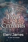 A Fate of Two Crowns