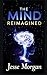 The Mind Reimagined: 22 Law...