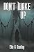 Don't Wake Up by Elle G. Keating