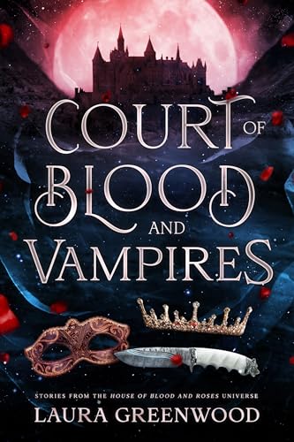 Court of Blood and Vampires (House of Blood and Roses)