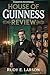 House of Guinness Review by Rudy E. Larson