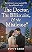 The Billionaire , the Docto...