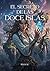 El Secreto de las Doce Islas by Iris Roig El Secreto de las Doce Islas by Iris Roig