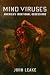 Mind Viruses by John Leake Mind Viruses by John Leake