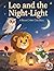 Leo and the Night-Light | Children’s book about fear and cour... by Alex Leonard