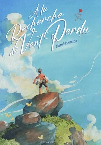 A LA RECHERCHE DU VENT PERDU (Hardcover)