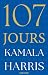 107 jours by Kamala Harris