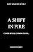 A Shift in Fire: A Dark Fantasy Romance (Lost Legacies Book 9)