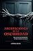 Aberraciones de la oscuridad by Juan Carlos Doñate