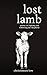 Lost Lamb: poems of fighting and following the Shepherd