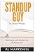 The Standup Guy by Stuart Woods -- Summary and Analysis by Al Martzmill