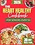 The Heart Healthy Cookbook ...