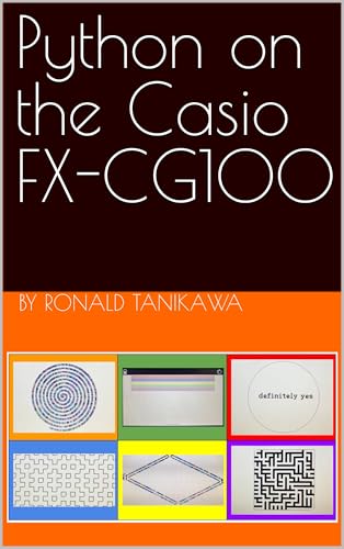 Python on the Casio FX-CG100 (Kindle Edition)
