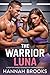 The Warrior Luna: A Female ...