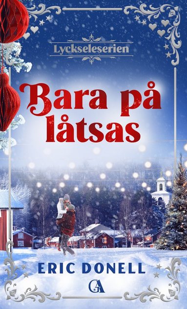 Bara på låtsas (Lyckseleserien, #1)
