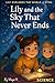 Lily and the Sky That Never...