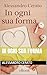 In ogni sua forma (Italian Edition)