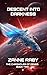 Descent into Darkness (The ...