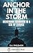 Anchor in the Storm by R.A. Philemon