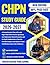 CHPN STUDY GUIDE 2026-2027:...