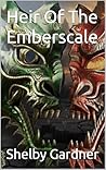 Heir Of The Ember...