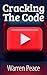 CRACKING THE CODE: How YouTube's Algorithm Really Works and How to Use It to Grow Your Channel