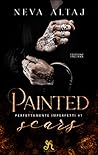Painted Scars by Neva Altaj