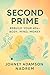 Second Prime: Rebuild your ...